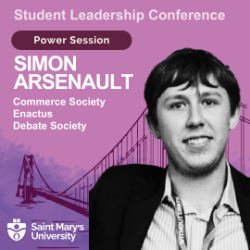 Student Leadership Conference. Breakout Session. Simon arsenault. Commerce Society Enactus Debate Society