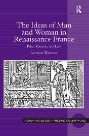 The Ideas of Man and Woman in Renaissance France